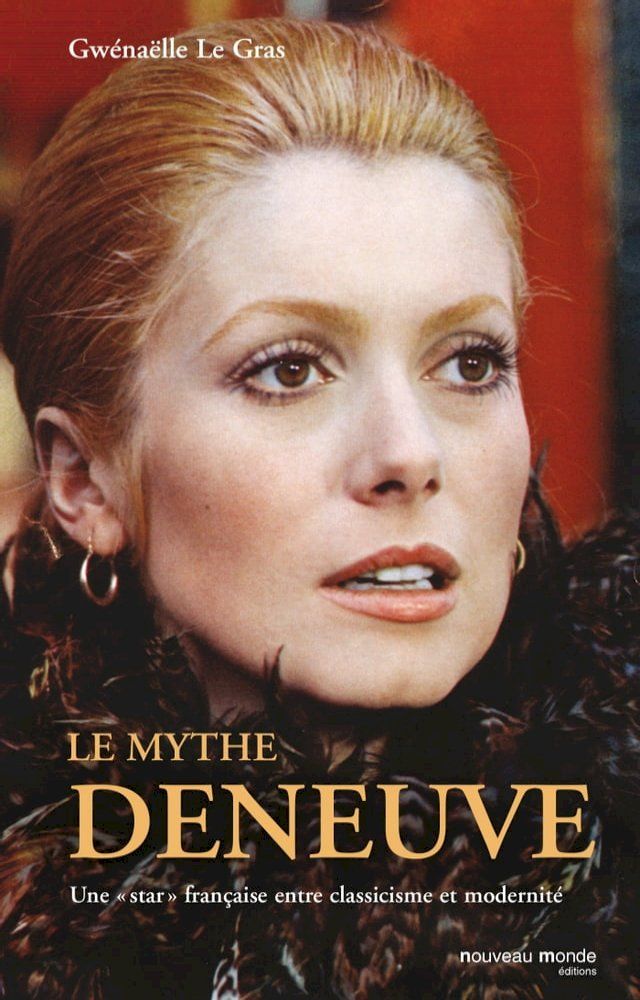  Le mythe Deneuve(Kobo/電子書)