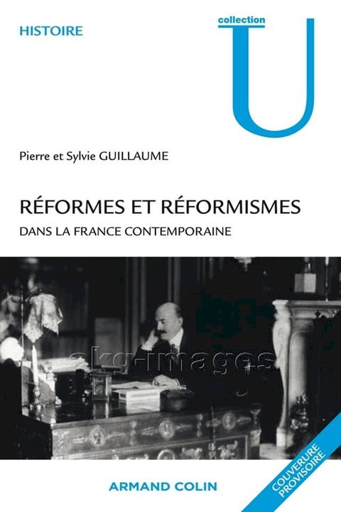 R&eacute;formes et r&eacute;formismes dans la France contemporaine(Kobo/電子書)