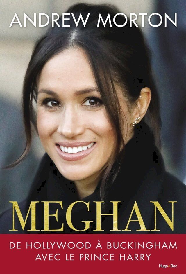  Meghan de Hollywood &agrave; Buckingham avec le Prince Harry(Kobo/電子書)