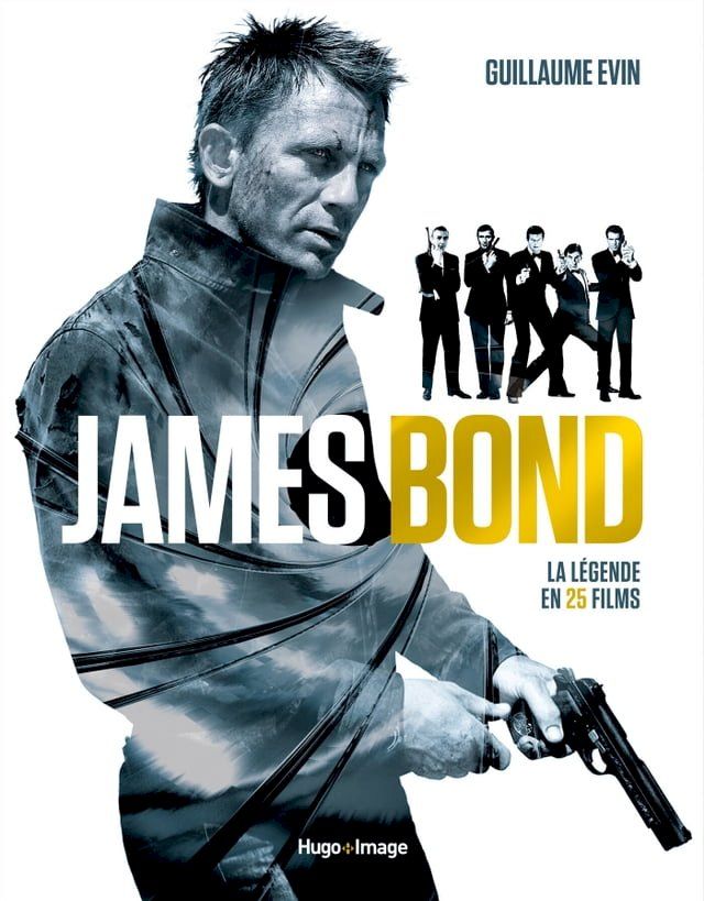  Bond - La l&eacute;gende en 25 films(Kobo/電子書)