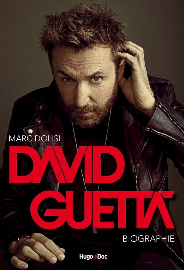  David Guetta - Biographie(Kobo/電子書)