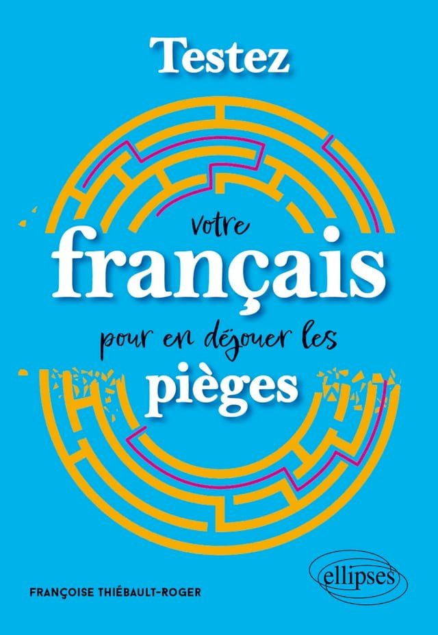  Testez votre français pour en déjouer les pièges(Kobo/電子書)