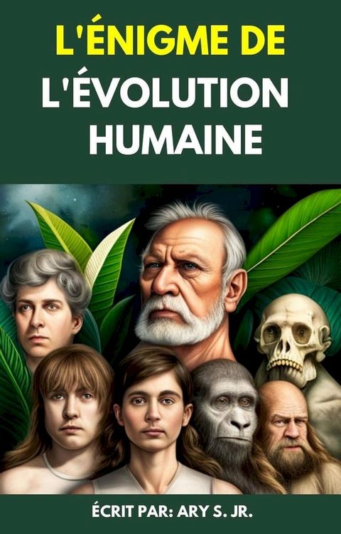 L'énigme de l'évolution Humaine(Kobo/電子書)