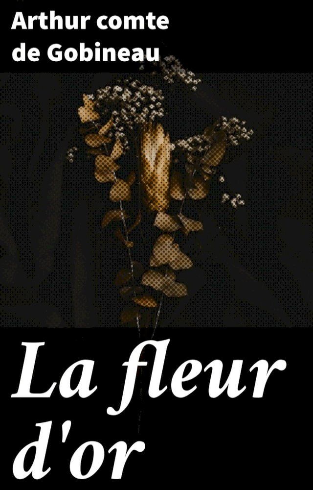  La fleur d'or(Kobo/電子書)