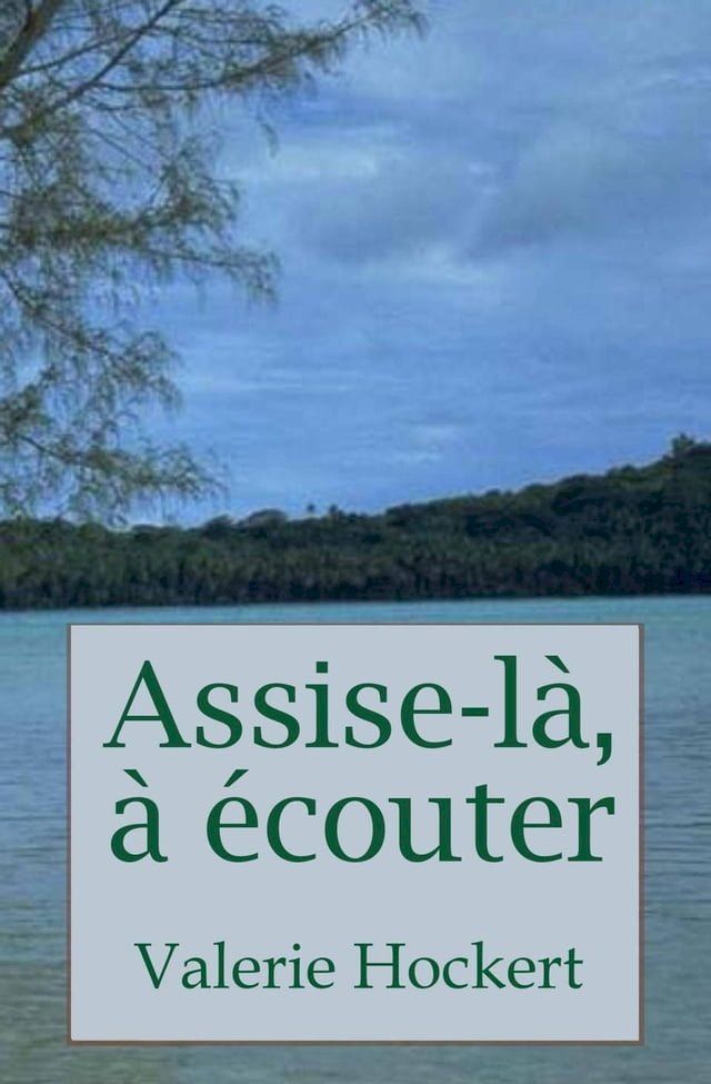  Assise-là, à écouter(Kobo/電子書)