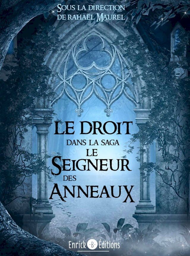  Le droit dans la saga Le Seigneur des Anneaux(Kobo/電子書)