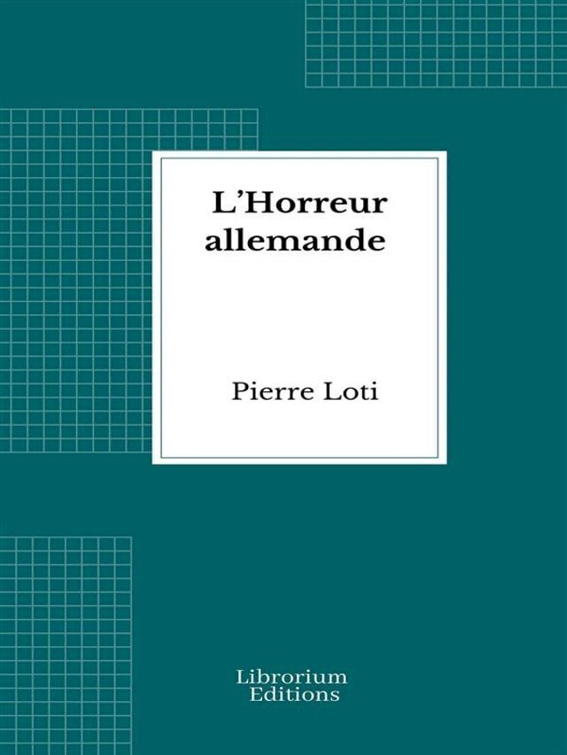  L’Horreur allemande(Kobo/電子書)