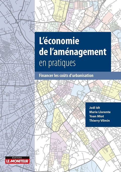 L'&eacute;conomie de l'am&eacute;nagement en pratiques(Kobo/電子書)