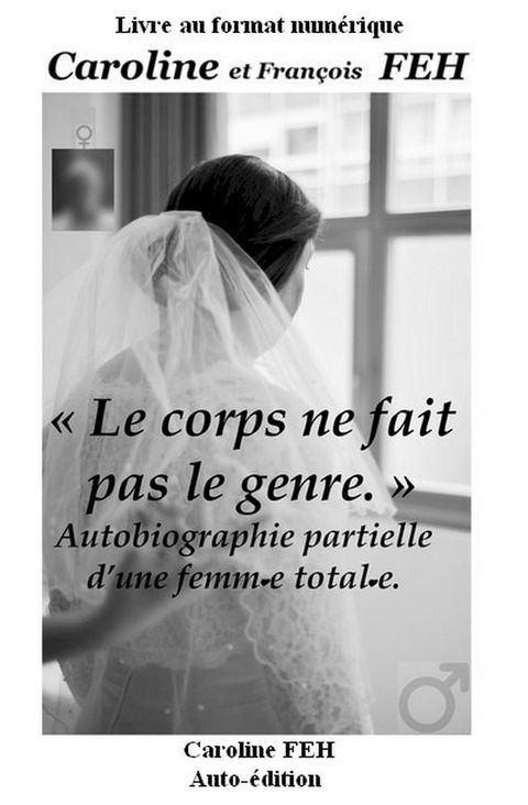 Le corps ne fait pas le genre(Kobo/電子書)