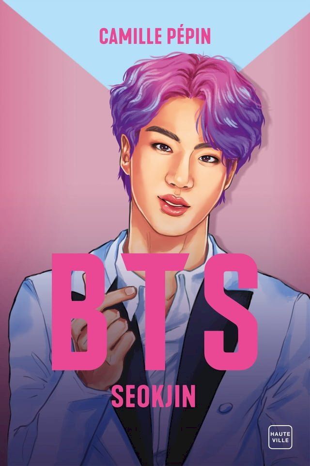  BTS Seokjin, la biographie non-officielle(Kobo/電子書)