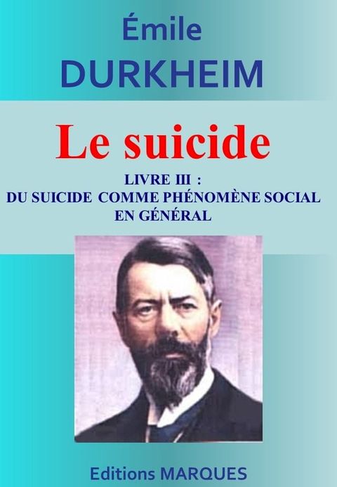 Le suicide - Livre III : Du suicide comme phénomène social en général(Kobo/電子書)