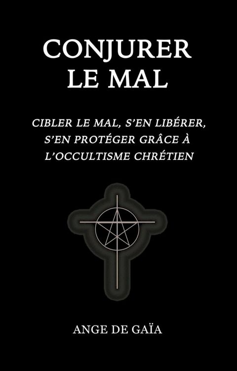 Conjurer le mal(Kobo/電子書)