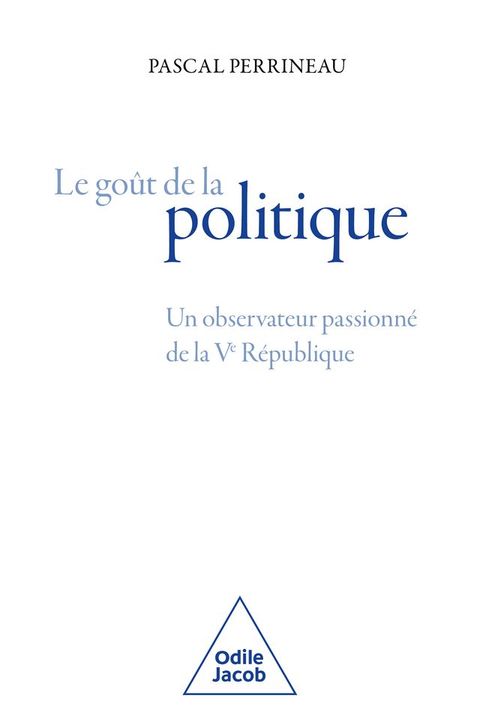 Le Goût de la politique(Kobo/電子書)