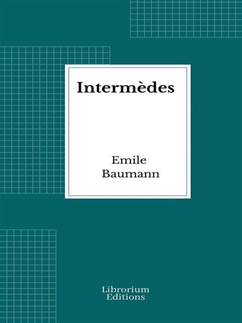 Interm&egrave;des(Kobo/電子書)