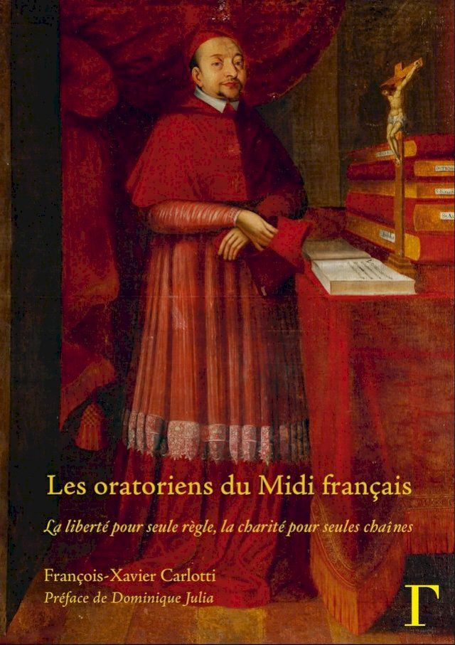  Les oratoriens du Midi fran&ccedil;ais(Kobo/電子書)