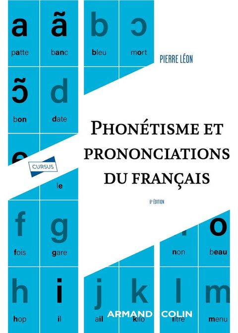 Phon&eacute;tisme et prononciations du fran&ccedil;ais - 6e &eacute;d.(Kobo/電子書)