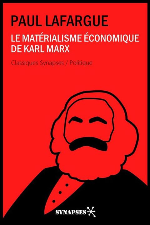 Le mat&eacute;rialisme &eacute;conomique de Karl Marx(Kobo/電子書)