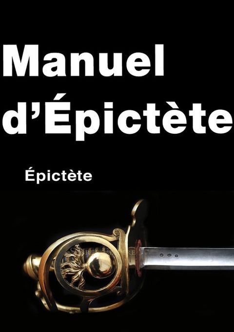 Manuel d'&Eacute;pict&egrave;te(Kobo/電子書)