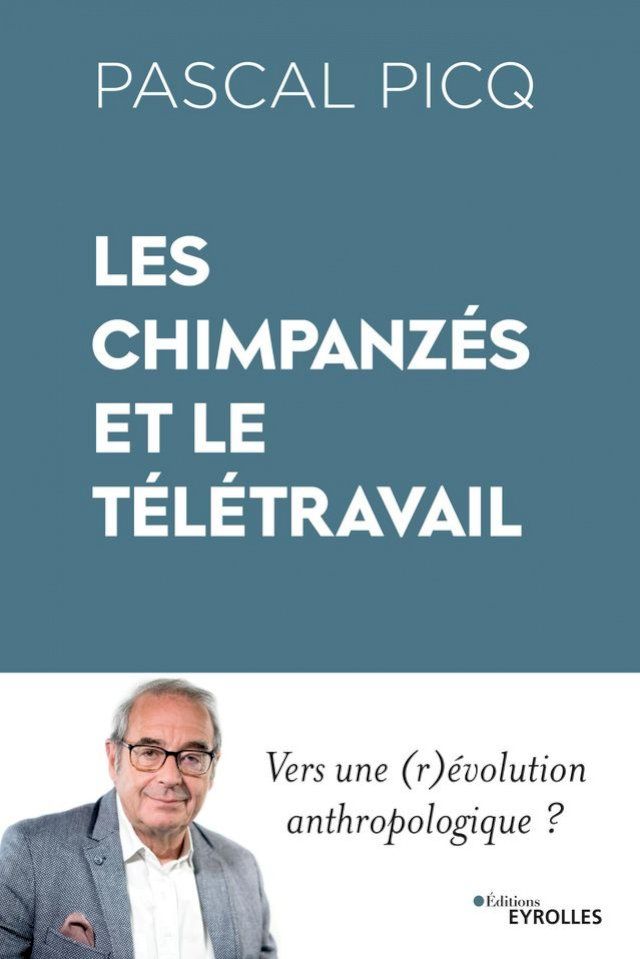  Les chimpanzés et le télétravail(Kobo/電子書)