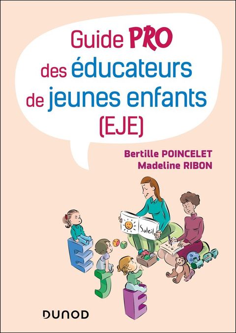 Guide pratique de l'éducateur de jeunes enfants (EJE)(Kobo/電子書)