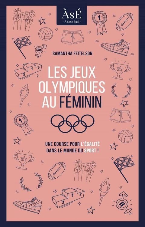 Les jeux olympiques au f&eacute;minin(Kobo/電子書)