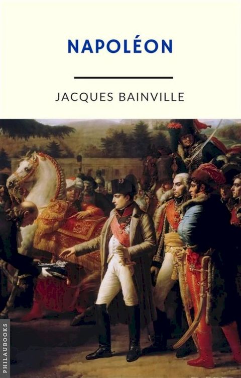 Napol&eacute;on (annot&eacute;)(Kobo/電子書)