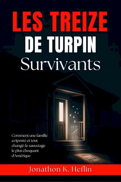 Les treize survivants de Turpin