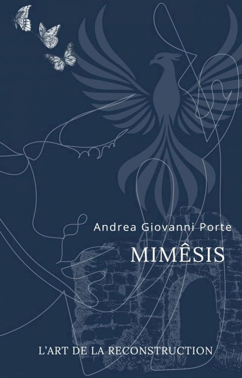 Mimêsis : L'art de la reconstruction