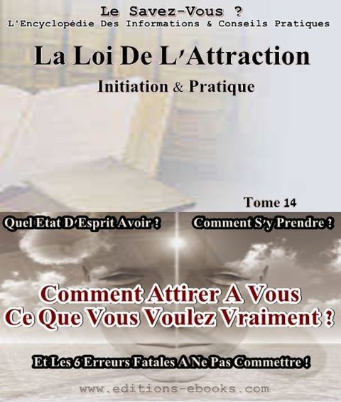 La Loi de l'Attraction, initiation et pratique(Kobo/電子書)