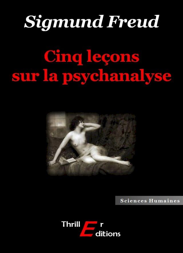  Cinq le&ccedil;ons sur la psychanalyse(Kobo/電子書)