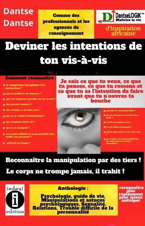 Deviner les intentions de ton vis-&agrave;-vis : reconna&icirc;tre la manipulation par des tiers(Kobo/電子書)