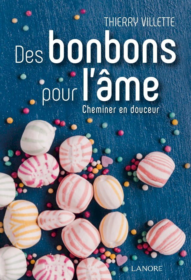  Des bonbons pour l'âme(Kobo/電子書)