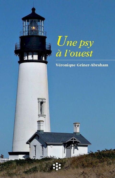 Une psy &agrave; l'ouest(Kobo/電子書)