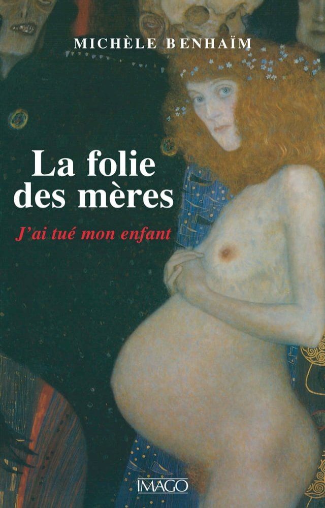  La folie des mères : J'ai tué mon enfant(Kobo/電子書)