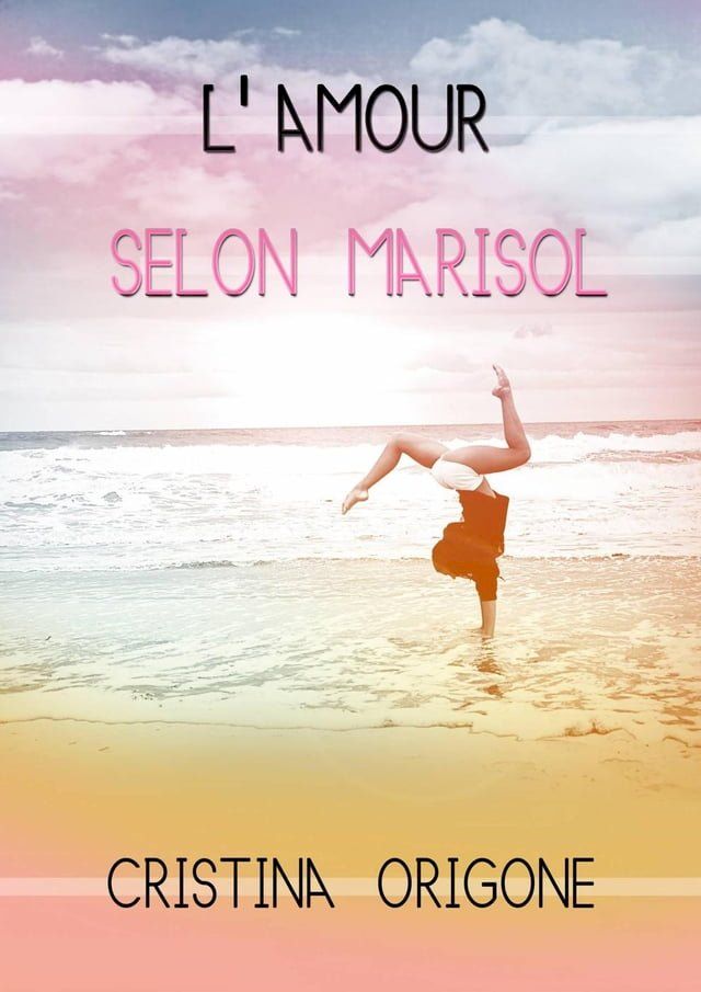  L'amour selon Marisol(Kobo/電子書)