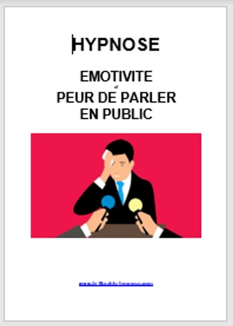 Hypnose contre l'émotivité et la peur de parler en public(Kobo/電子書)