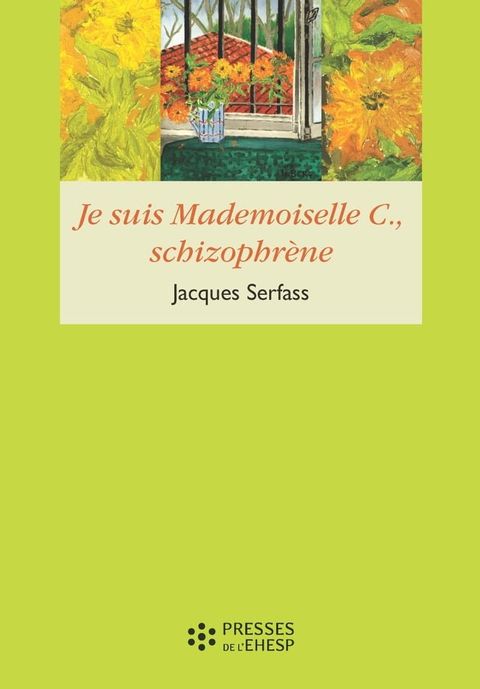 Je suis Mademoiselle C. schizophrène(Kobo/電子書)