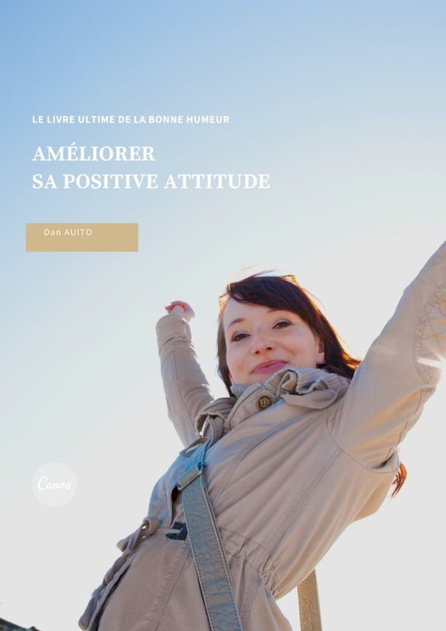  AMÉLIORER SA POSITIVE ATTITUDE(Kobo/電子書)