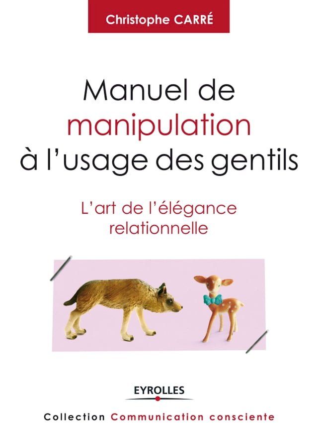  Manuel de manipulation &agrave; l'usage des gentils(Kobo/電子書)