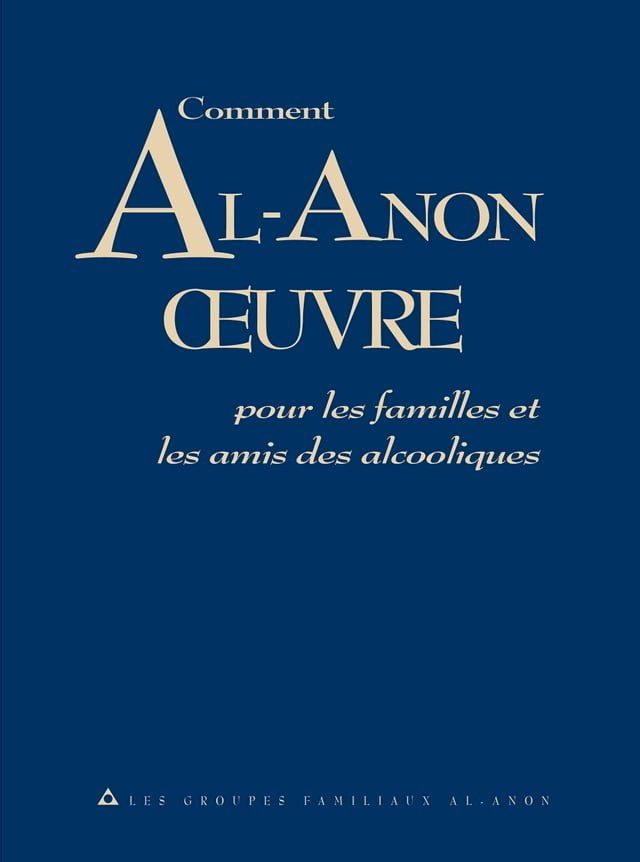  Comment Al‑Anon &oelig;uvre(Kobo/電子書)