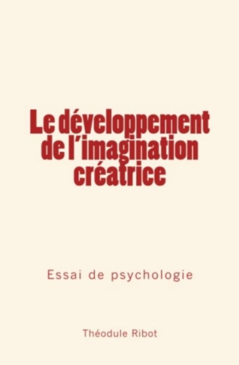 Le développement de l'imagination créatrice(Kobo/電子書)