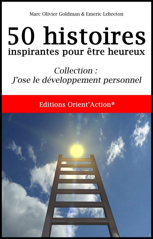  50 HISTOIRES INSPIRANTES POUR ETRE HEUREUX(Kobo/電子書)