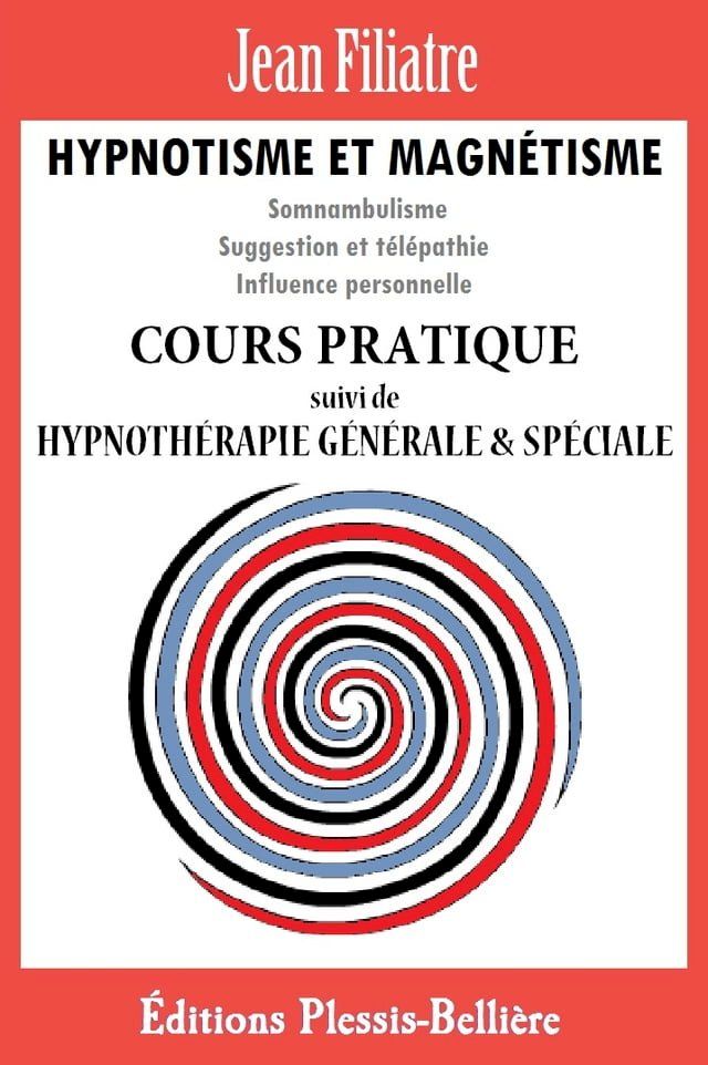  Hypnotisme et Magn&eacute;tisme(Kobo/電子書)