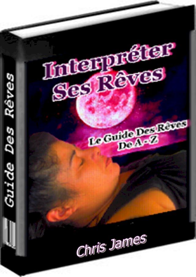  Interpr&eacute;ter ses r&ecirc;ves(Kobo/電子書)