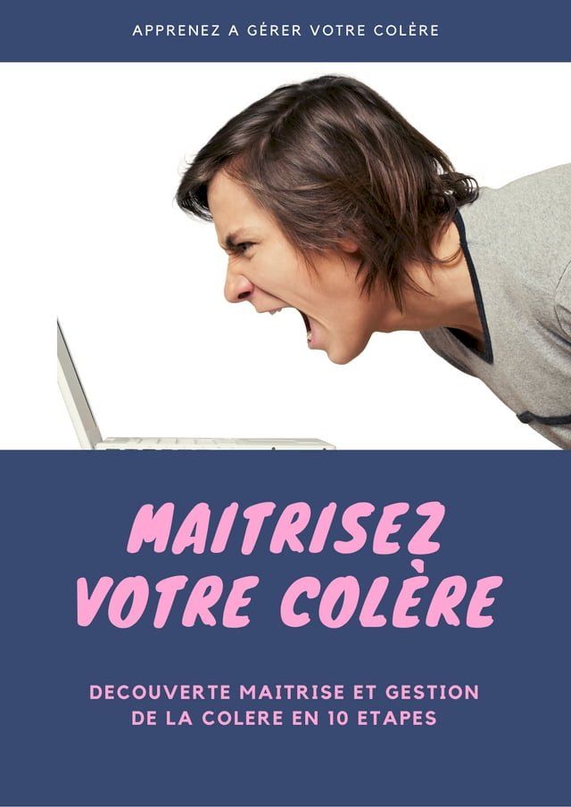  MAITRISER LA COL&Egrave;RE(Kobo/電子書)