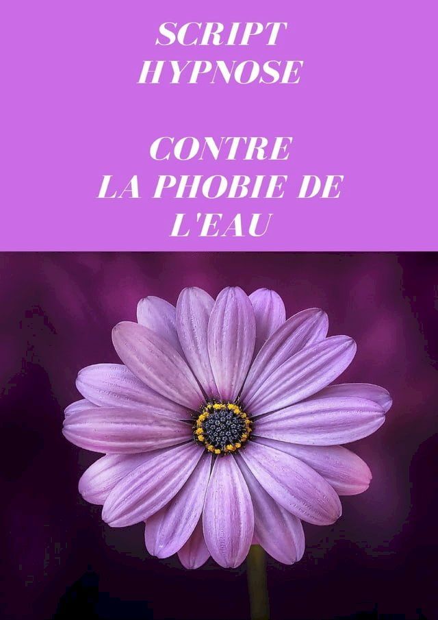  Script contre la phobie de l’eau(Kobo/電子書)