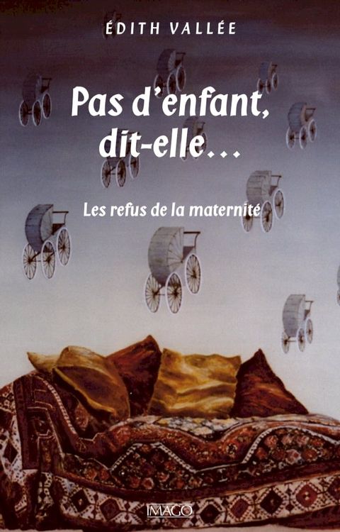 Pas d'enfant, dit-elle. Les refus de la maternité(Kobo/電子書)