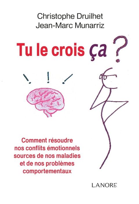 Tu le crois &ccedil;a ?(Kobo/電子書)