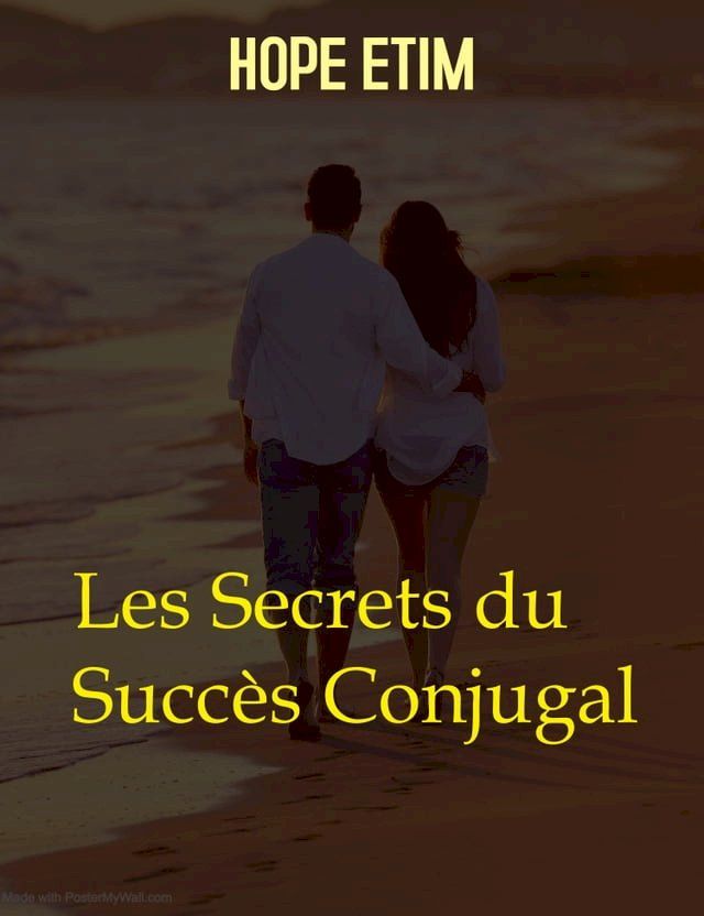  Les Secrets du Succès Conjugal(Kobo/電子書)