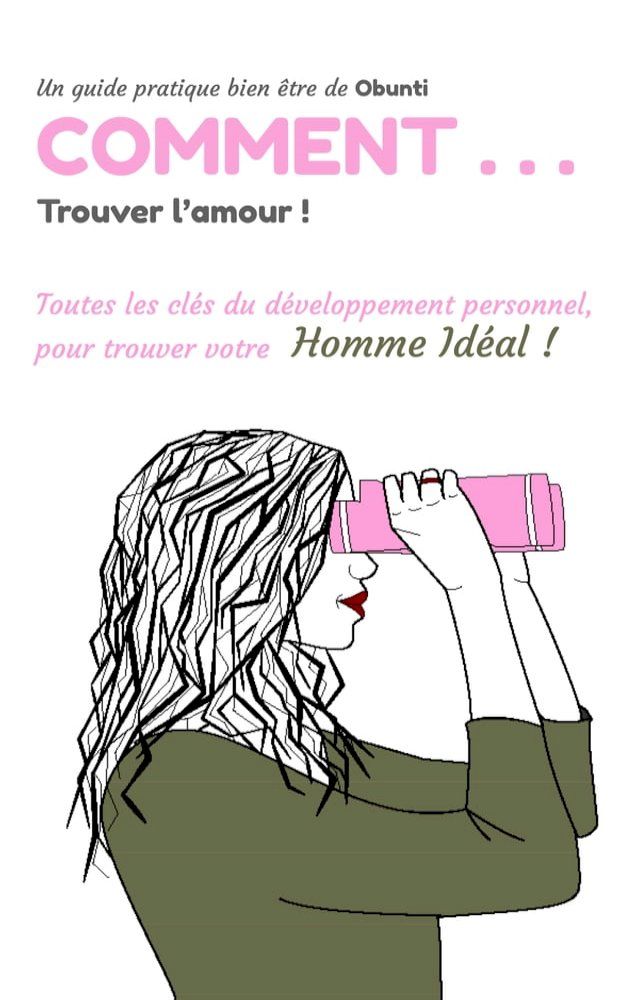  Comment trouver l'amour(Kobo/電子書)